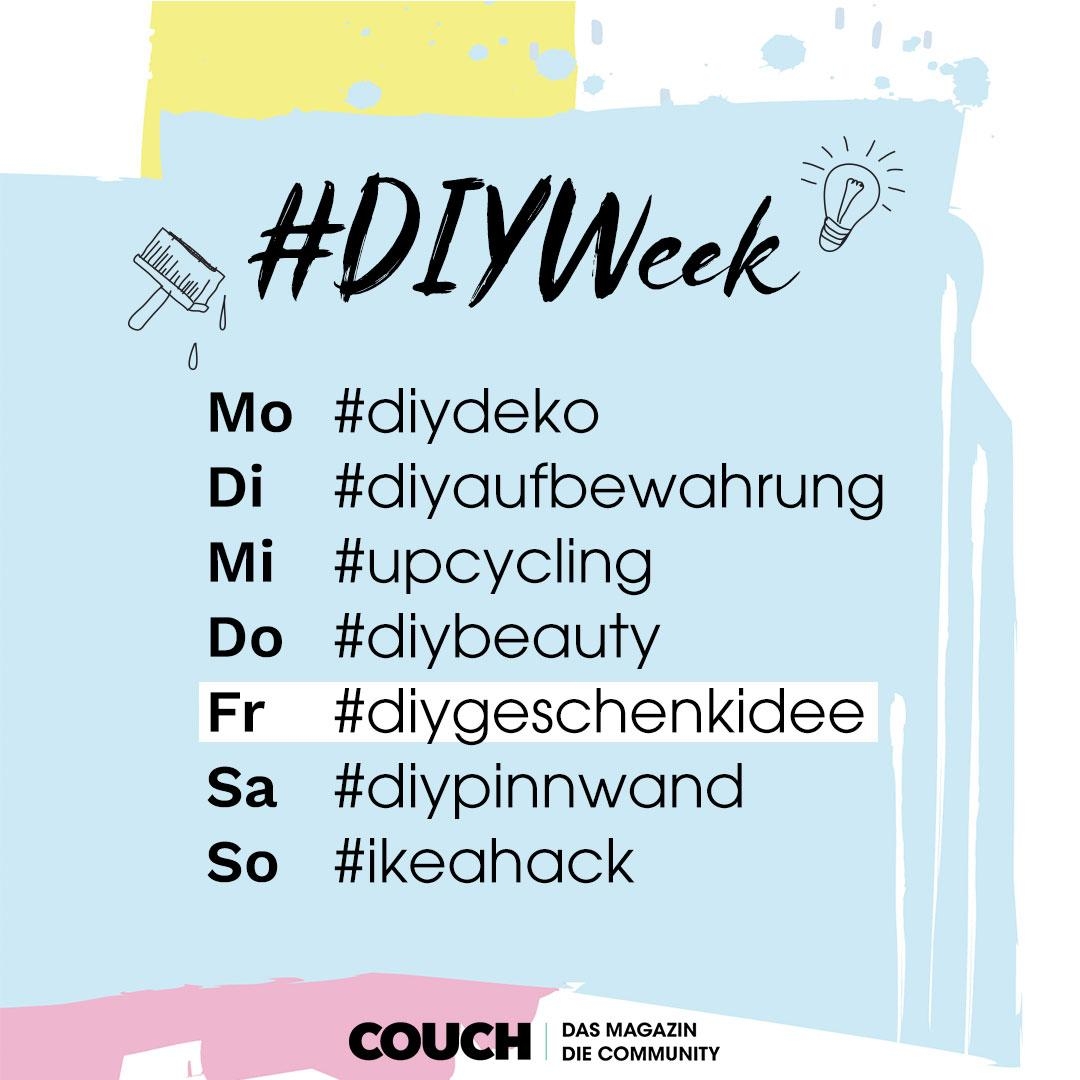 Das perfekte Präsent ist selbst gemacht – zeigt uns eure #diygeschenkidee zur #DIYWeek!