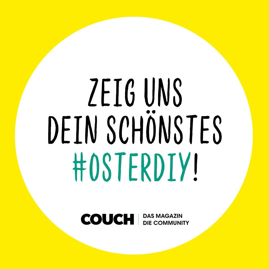 Ei, Ei, Ei... wir freuen uns auf deine selbstgemachten Ideen zum Hashtag #osterdiy!