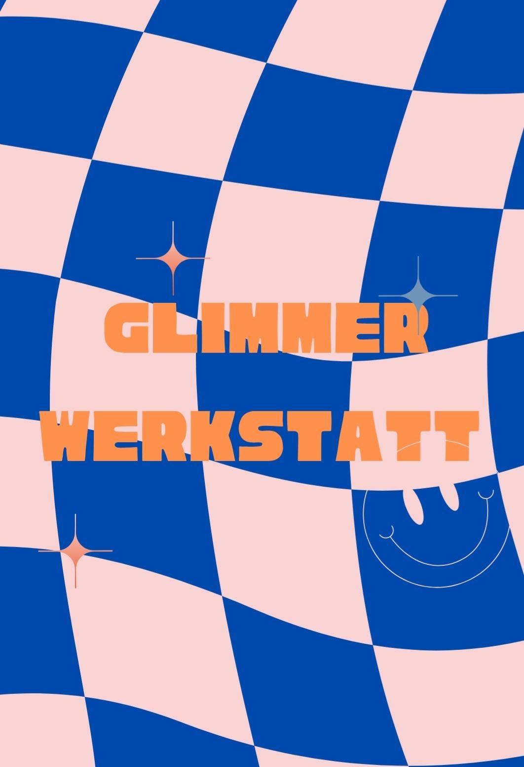 Glimmerwerkstatt