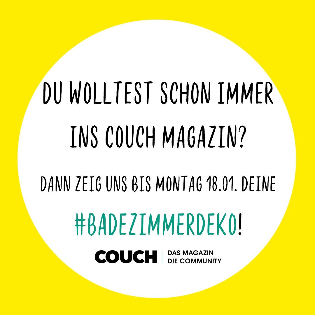 Nutze deine Chance mit #badezimmerdeko und mit etwas Glück siehst du dein Foto bald im #couchmagazin! 🍀