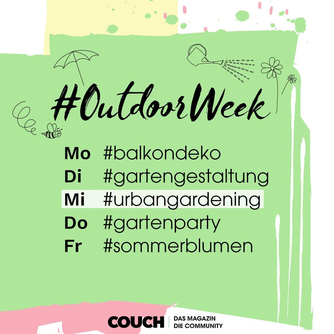 Wir geben zwei grüne Daumen nach oben für Tag 3 der COUCH #OutdoorWeek: #urbangardening! 🌱💚