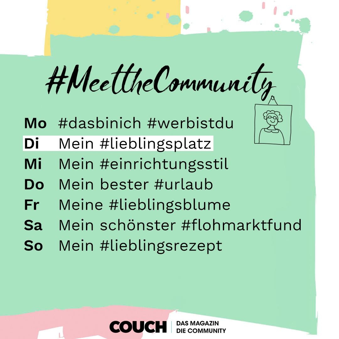 Zeig uns heute deinen #lieblingsplatz und tagge jemanden, der auch mitmachen soll! 😊 #meetthecommunity