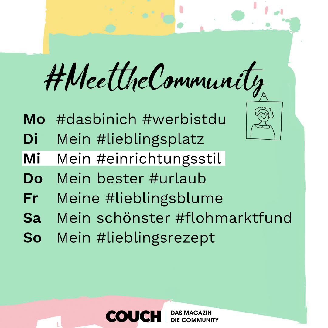 Zeigt uns heute euren #einrichtungsstil und markiert einen Account, der ebenfalls bei #meetthecommunity mitmachen soll!